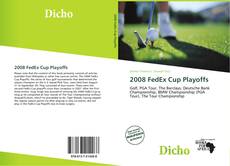 Couverture de 2008 FedEx Cup Playoffs