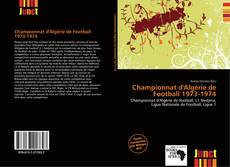 Copertina di Championnat d'Algérie de Football 1973-1974