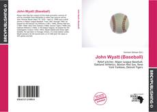 Copertina di John Wyatt (Baseball)