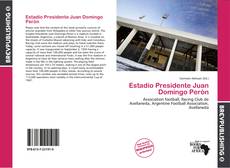 Estadio Presidente Juan Domingo Perón kitap kapağı