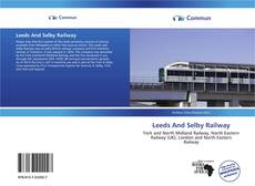 Leeds And Selby Railway kitap kapağı