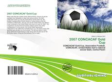 Buchcover von 2007 CONCACAF Gold Cup