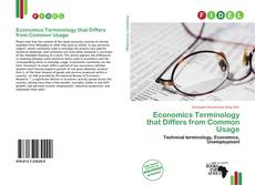 Bookcover of Economics Terminology that Differs from Common Usage