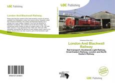 Bookcover of London And Blackwall Railway