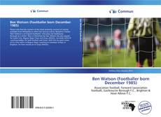 Capa do livro de Ben Watson (Footballer born December 1985) 