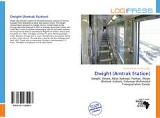 Bookcover of Dwight (Amtrak Station)