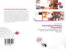 Bookcover of International Finance Corporation