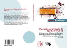 Borítókép a  Championnat d'Égypte de football 1961-62 - hoz