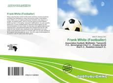 Copertina di Frank White (Footballer)