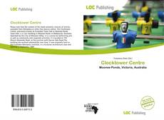 Bookcover of Clocktower Centre