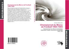 Buchcover von Championnat du Maroc de Football 1984-1985