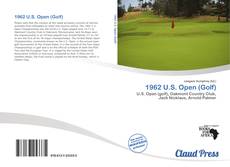 Bookcover of 1962 U.S. Open (Golf)