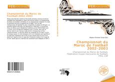 Bookcover of Championnat du Maroc de Football 2002-2003