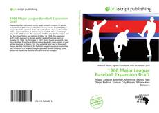 Bookcover of 1968 Major League Baseball Expansion Draft