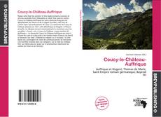 Buchcover von Coucy-le-Château-Auffrique