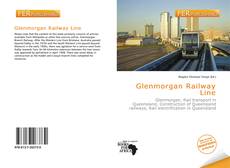 Bookcover of Glenmorgan Railway Line