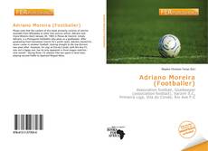 Bookcover of Adriano Moreira (Footballer)