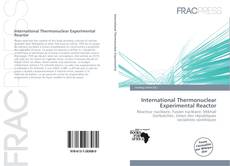 Copertina di International Thermonuclear Experimental Reactor