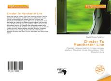 Bookcover of Chester To Manchester Line