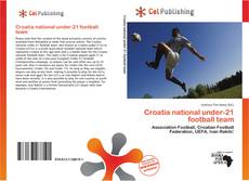 Capa do livro de Croatia national under-21 football team 