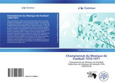 Capa do livro de Championnat du Mexique de Football 1970-1971 