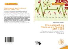 Buchcover von Championnat du Mexique de Football 1987-1988