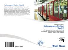 Bookcover of Katsuragawa Station (Kyoto)