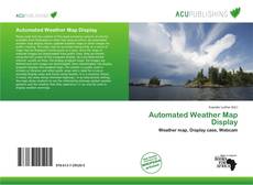 Bookcover of Automated Weather Map Display