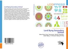 Bookcover of Lord Byng Secondary School