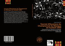 Bookcover of Tournoi d'Ouverture du Championnat du Mexique de Football 2009