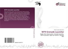 M79 Grenade Launcher kitap kapağı