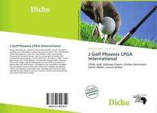 Borítókép a  J Golf Phoenix LPGA International - hoz