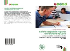 Buchcover von Centre hospitalier régional universitaire de Caen