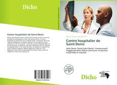 Portada del libro de Centre hospitalier de Saint-Denis