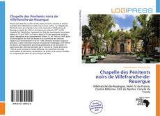 Bookcover of Chapelle des Pénitents noirs de Villefranche-de-Rouergue