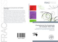 Championnat du Guatemala de Football 1959-1960的封面