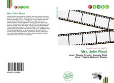 Bookcover of Mrs. John Wood