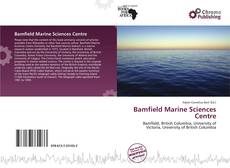 Copertina di Bamfield Marine Sciences Centre