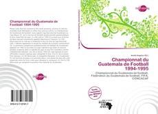 Buchcover von Championnat du Guatemala de Football 1994-1995