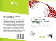 Borítókép a  Championnat du Guatemala de Football 1995-1996 - hoz