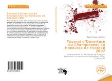 Bookcover of Tournoi d'Ouverture du Championnat du Honduras de Football 2007