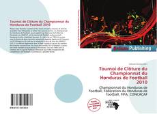 Bookcover of Tournoi de Clôture du Championnat du Honduras de Football 2010
