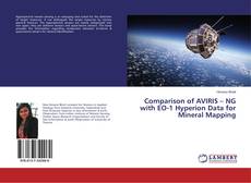 Bookcover of Comparison of AVIRIS – NG with EO-1 Hyperion Data for Mineral Mapping