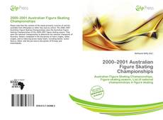 Bookcover of 2000–2001 Australian Figure Skating Championships