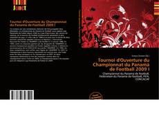 Portada del libro de Tournoi d'Ouverture du Championnat du Panamá de Football 2009 I