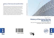 Bookcover of History of Germany During World War II