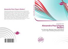 Bookcover of Alexandra Paul (Figure Skater)