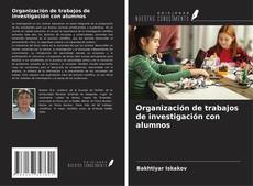 Copertina di Organización de trabajos de investigación con alumnos