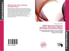 Buchcover von 2007 German Figure Skating Championships