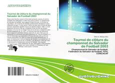 Buchcover von Tournoi de clôture du championnat du Salvador de Football 2003